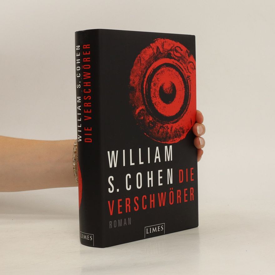 William S. Cohen Die Verschwörer