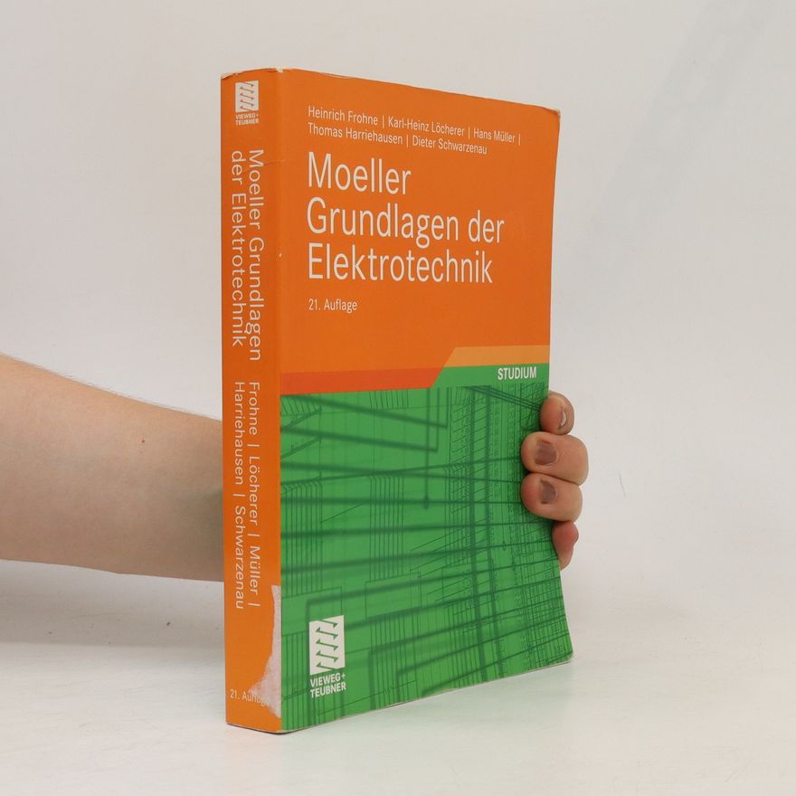 Franz Moeller Moeller, Grundlagen der Elektrotechnik