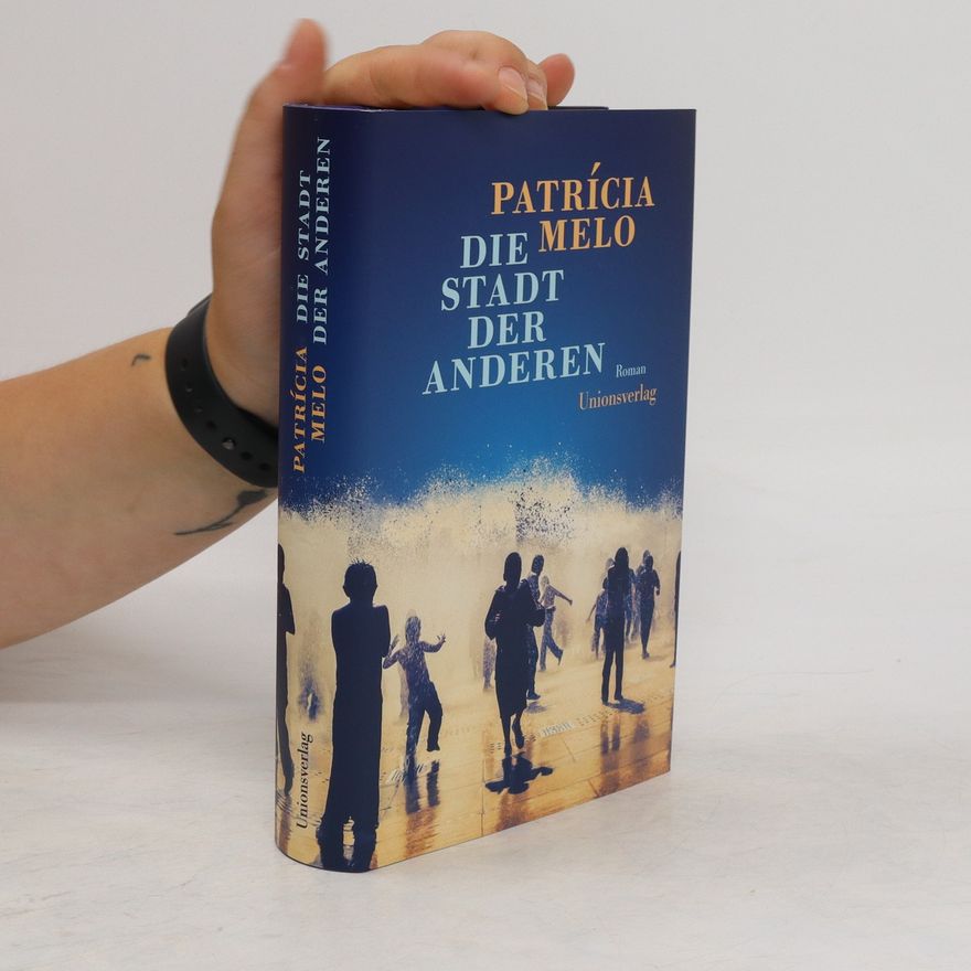 Patrícia Melo Die Stadt der Anderen