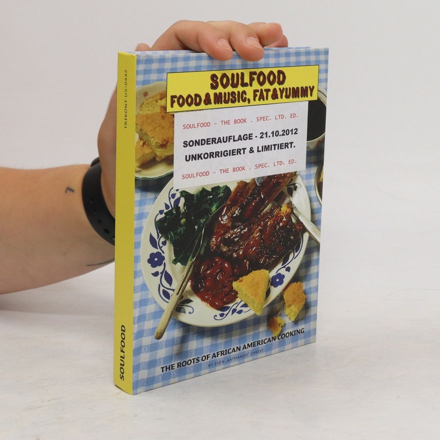 Kolektiv autorů Soulfood.Food and Music,Fat and Yummy
