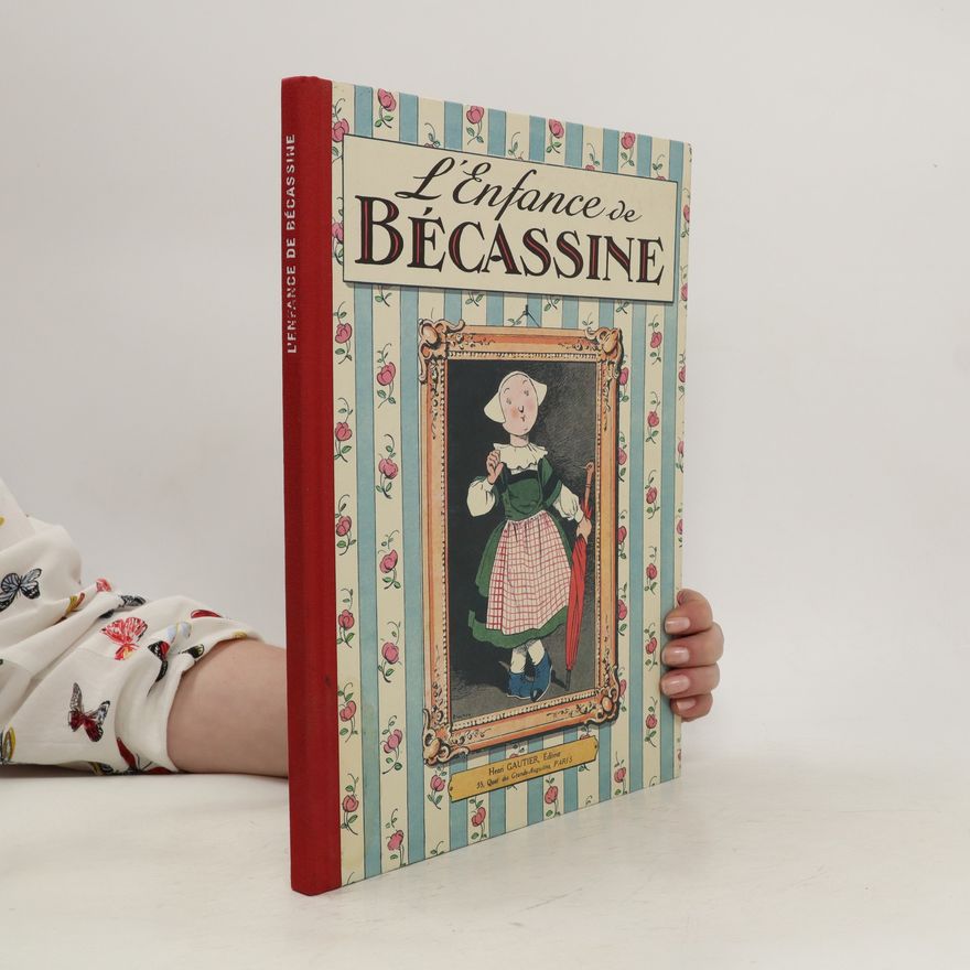 Léon Caumery L'enfance de Becassine