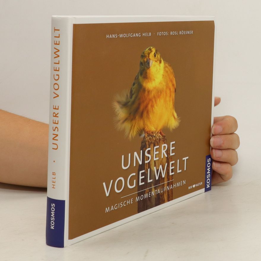 Hans Wolfgang Helb Unsere Vogelwelt