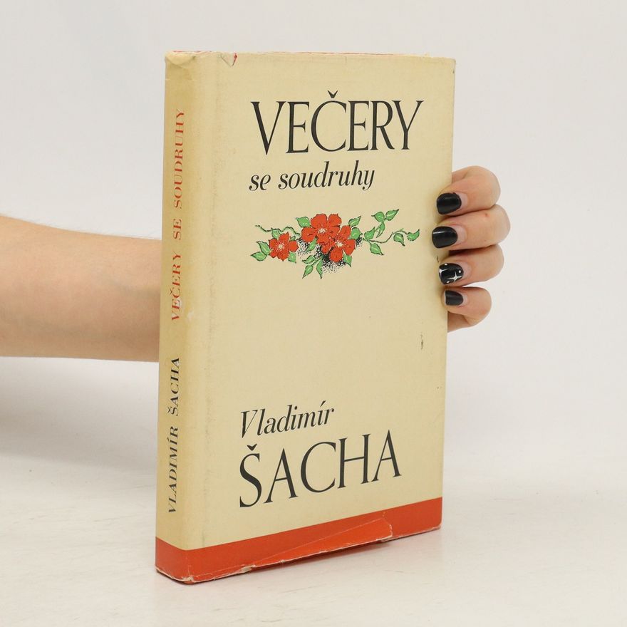 Vladimír Šacha Večery se soudruhy