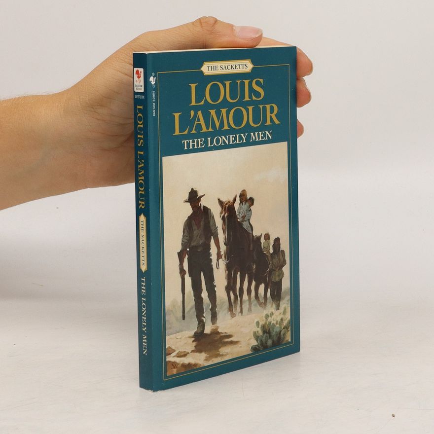 Louis L’Amour The Lonely Men