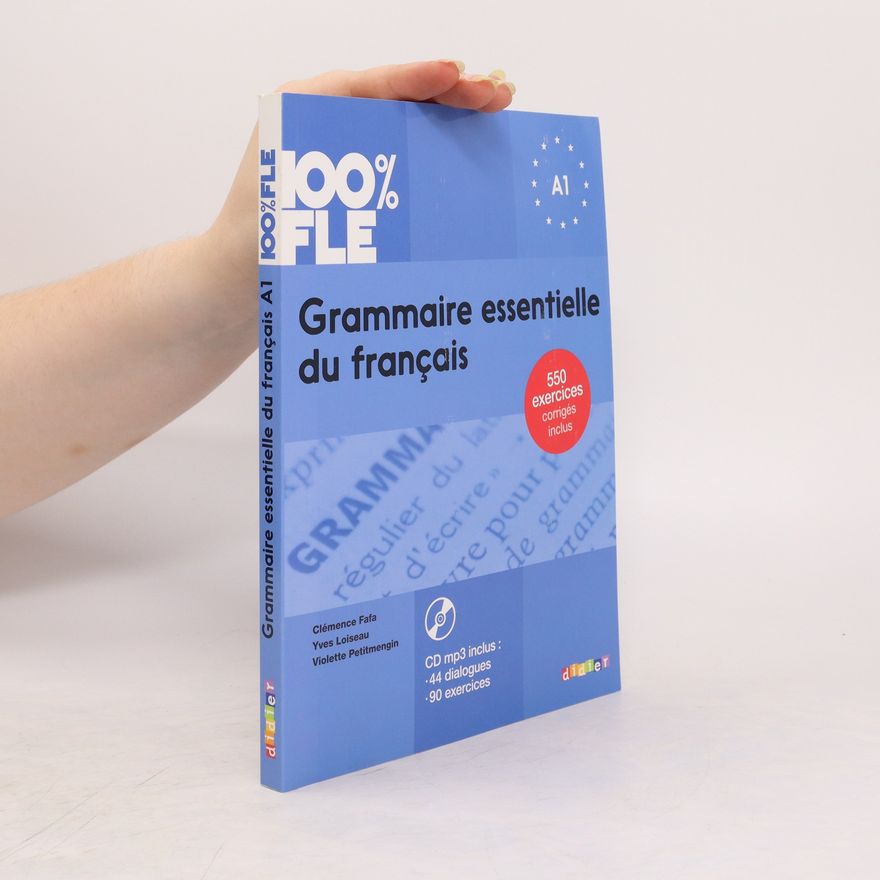 Yekaterina García Márkina Grammaire essentielle du français. A1
