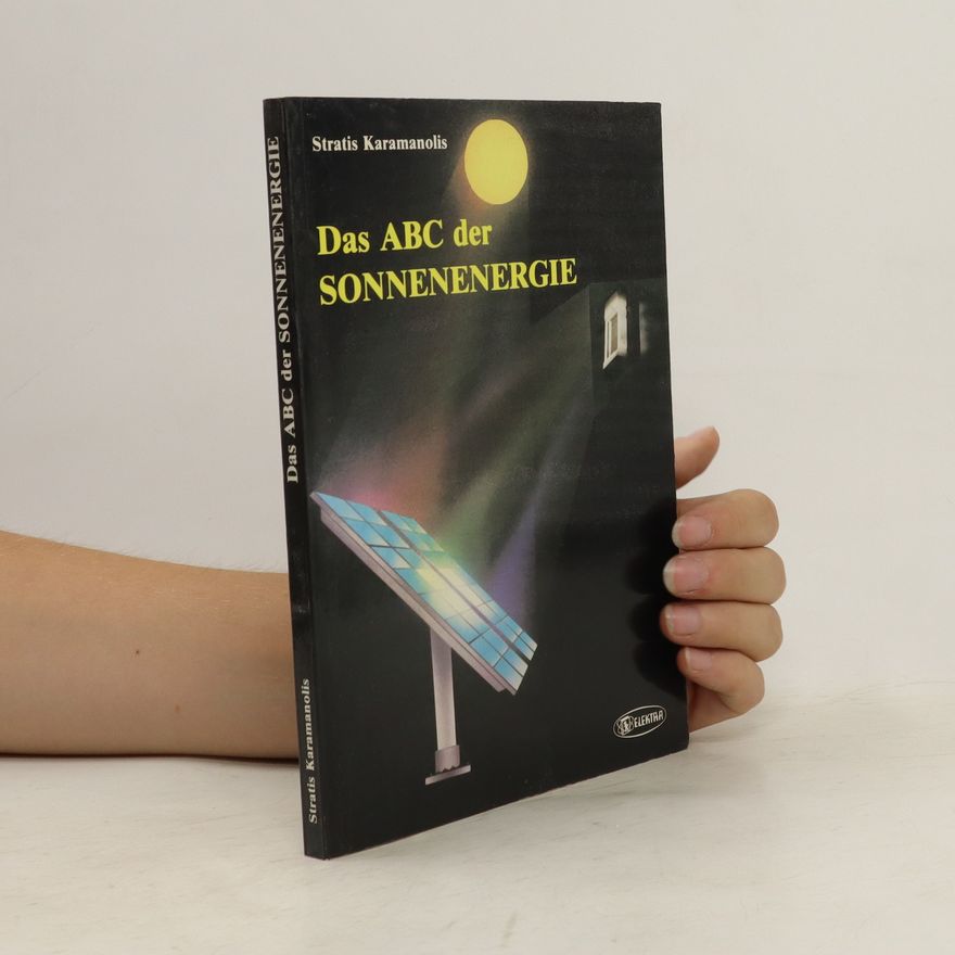 Stratis Karamanolis Das ABC der Sonnenenergie