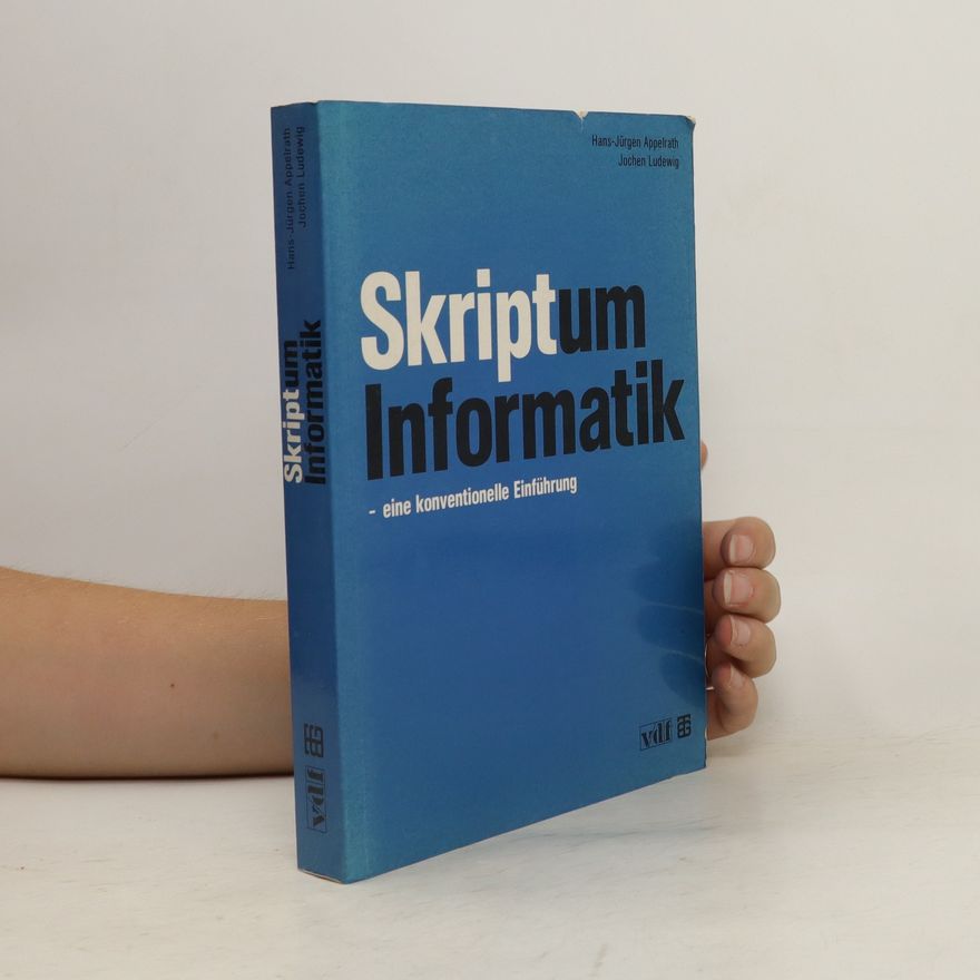 Hans-Jürgen Appelrath Skriptum Informatik