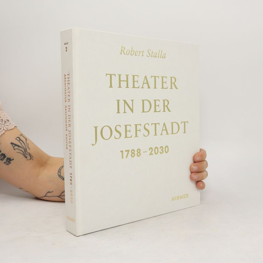 Robert Stalla Theater in der Josefstadt 1788-2030 2