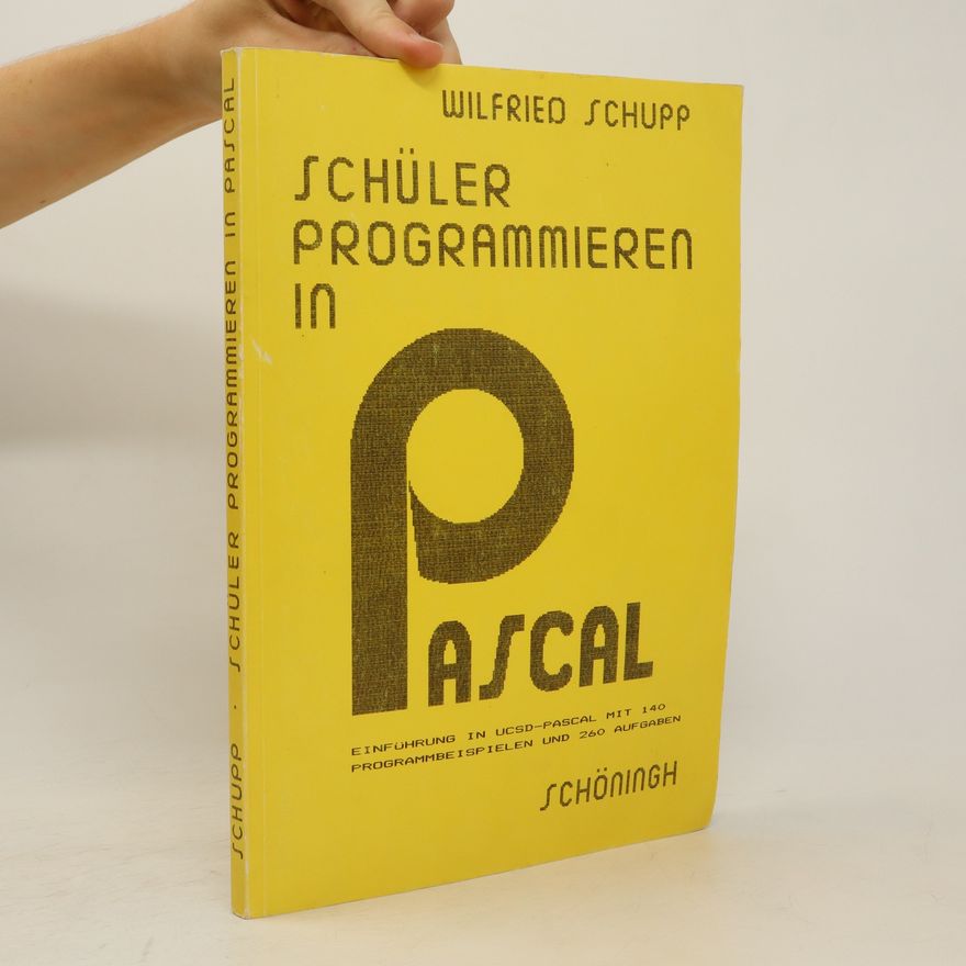 Kolektiv autorů Schüler programmieren in PASCAL