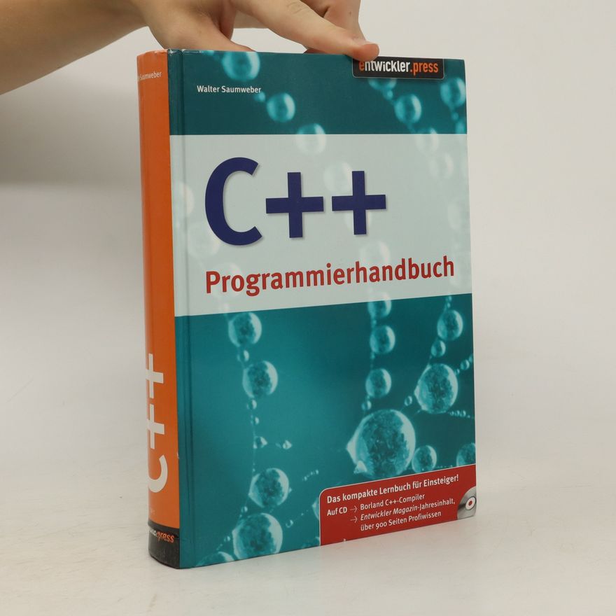 Walter Saumweber C++-Programmierhandbuch