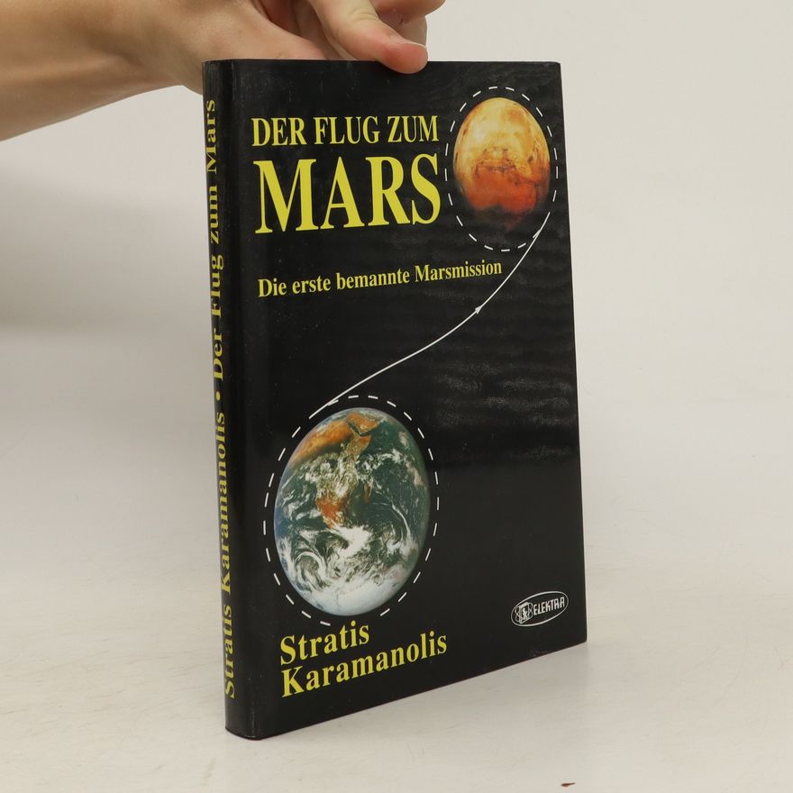 Stratis Karamanolis Der Flug zum Mars