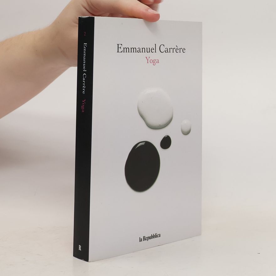 Emmanuel Carrère Yoga