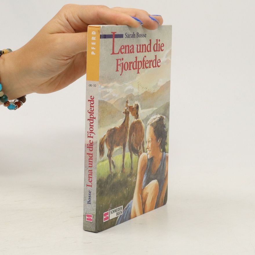 Sarah Bosse Lena und die Fjordpferde