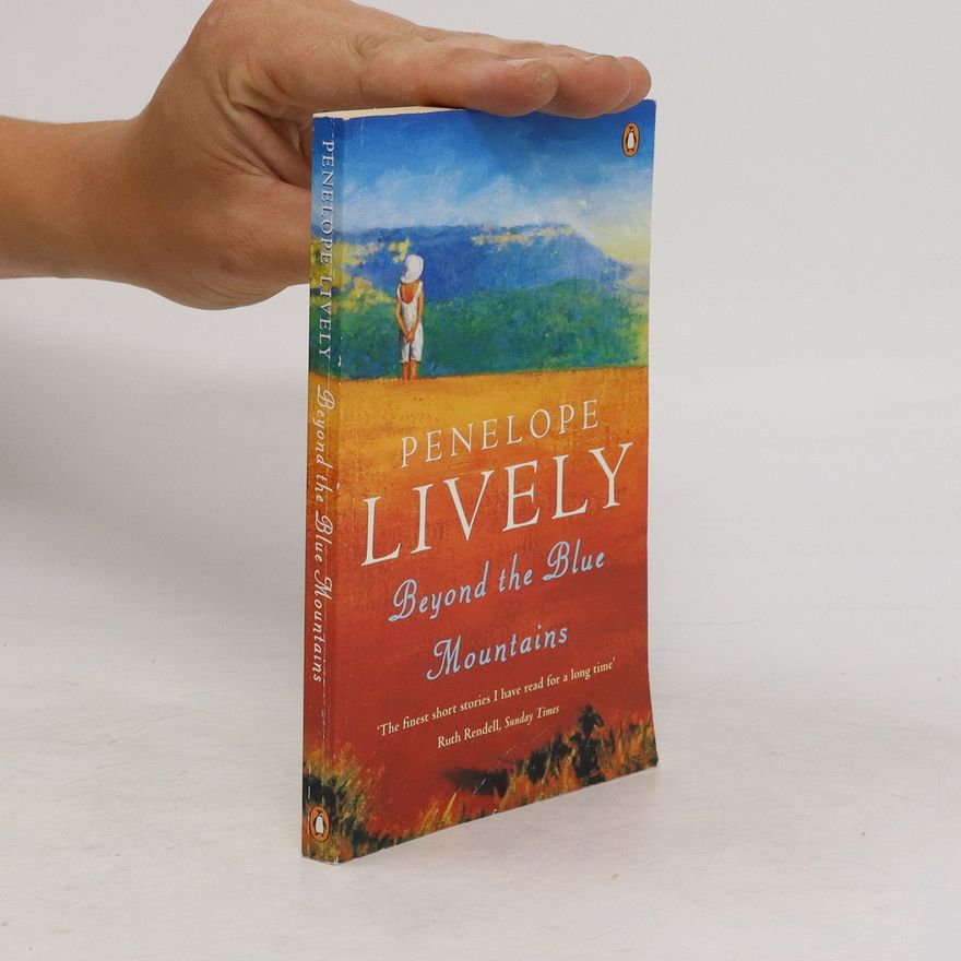 Penelope Lively Beyond the Blue Mountains