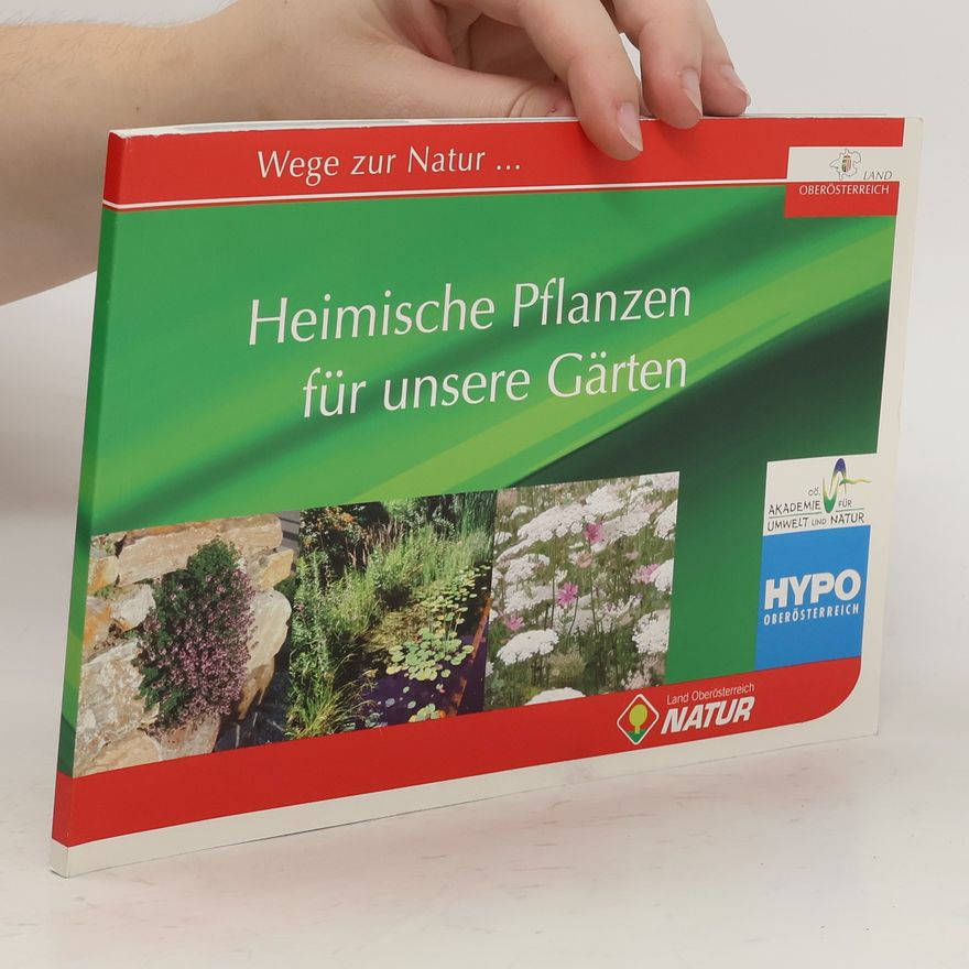 Autorenkollektiv Heimische Pflanzen für unsere Gärten