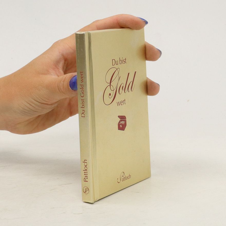 Georg Lehmacher Du bist Gold wert