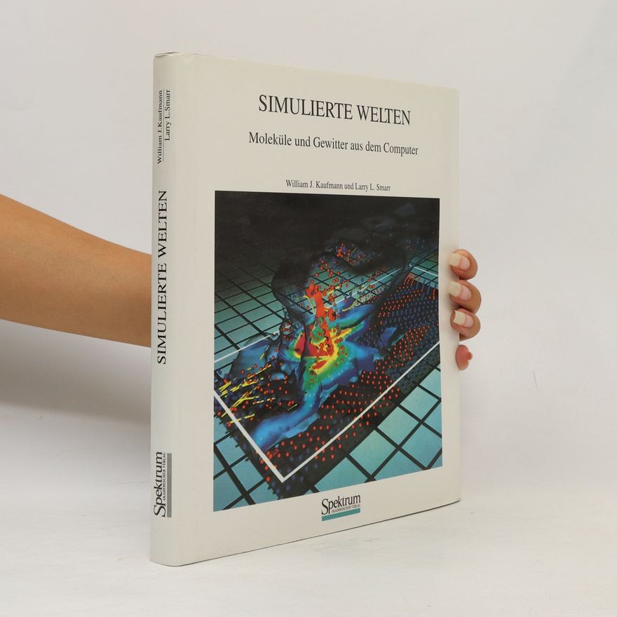 William J. Kaufmann Simulierte Welten