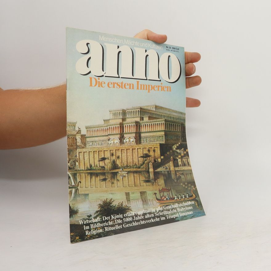 Autorenkollektiv Menschen, Mächte und Kulturen anno Die Ersten Imperien