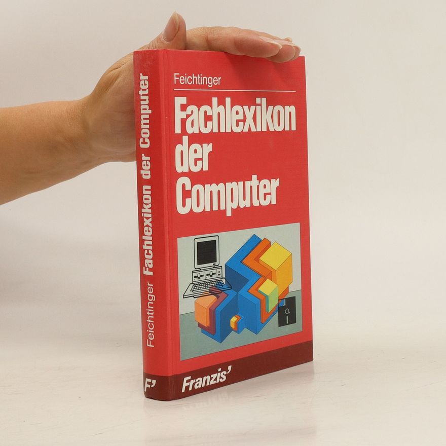 Herwig Feichtinger Fachlexikon der Computer