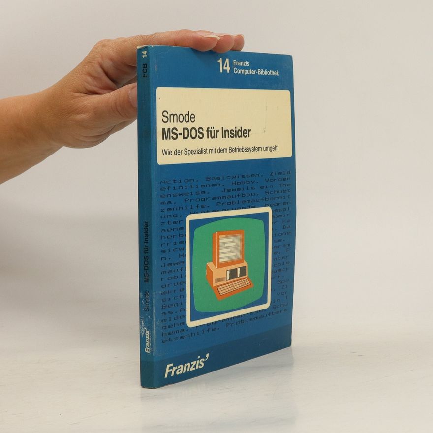 Dieter Smode MS-DOS für Insider