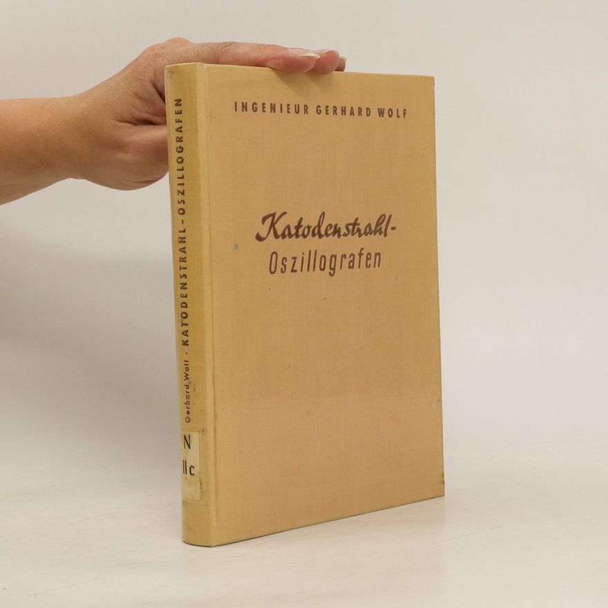 Rudolf Millner Katodenstahl-Oszillografen