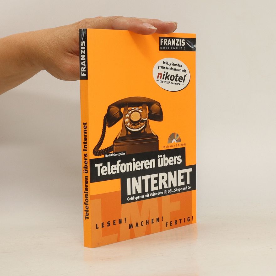 Rudolf G. Glos Telefonieren übers Internet