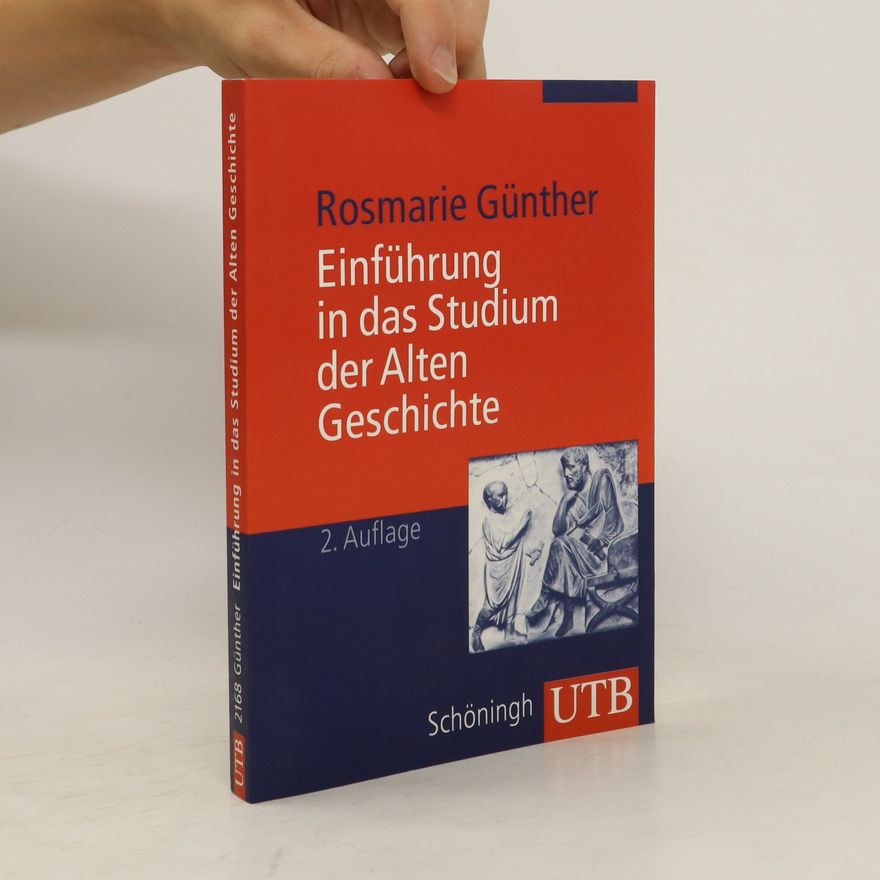Rosmarie Günther Einführung in das Studium der Alten Geschichte