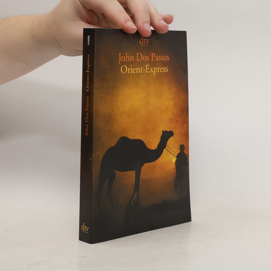 John Dos Passos Orient-Express
