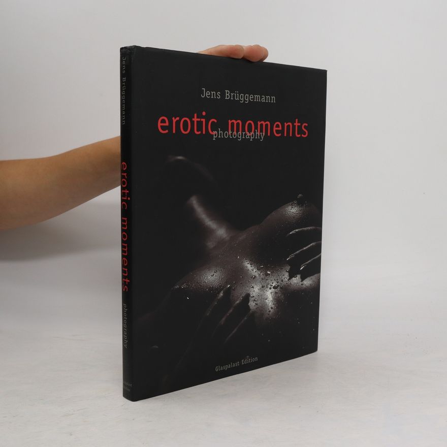 Jens Brüggemann Erotic moments