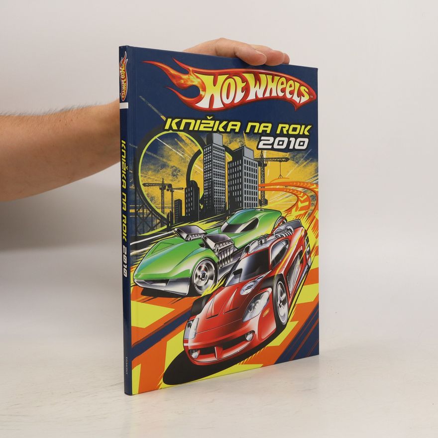 Žofia Dzuriková Hot Wheels: knižka na rok 2010
