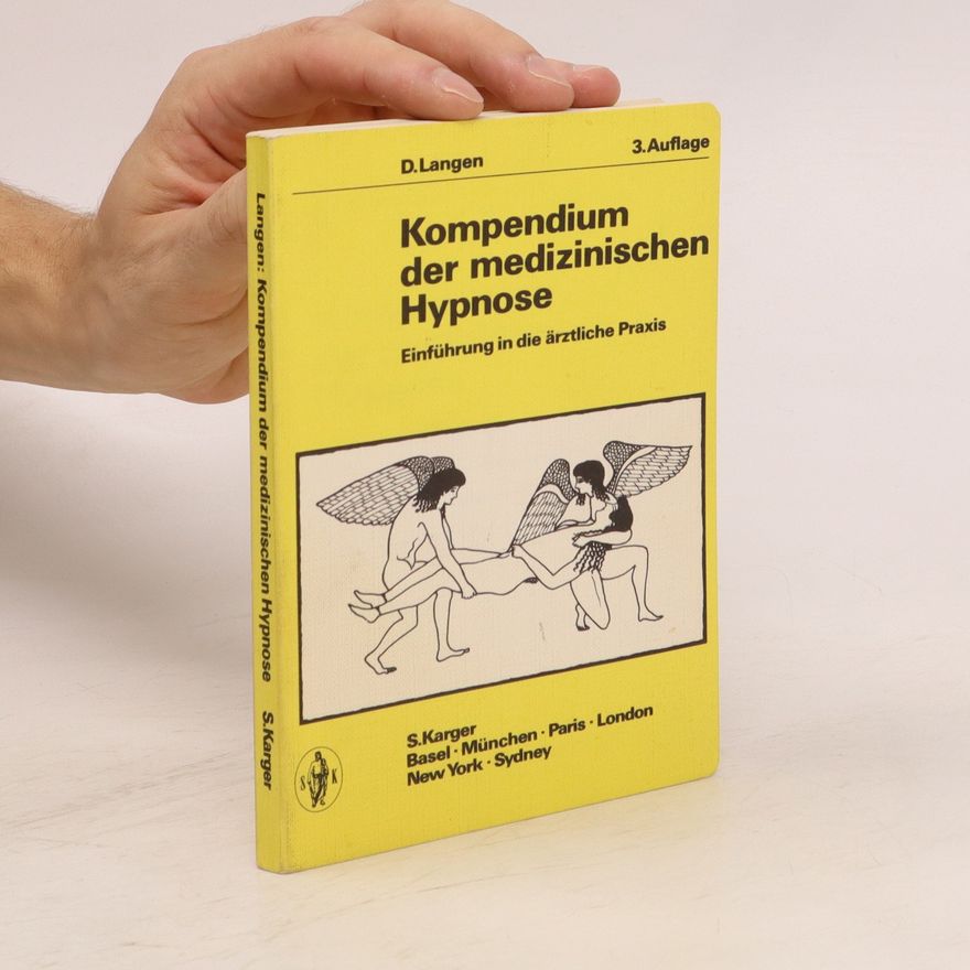 Dietrich Langen Kompendium der medizinischen Hypnose