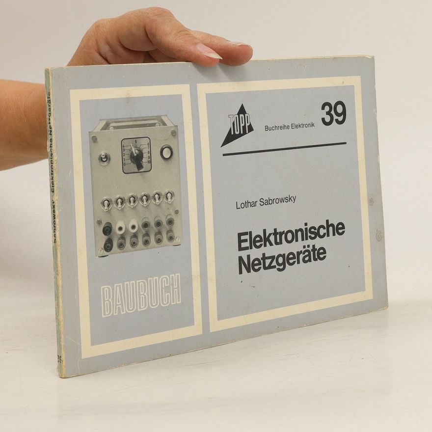 Lothar Sabrowsky Elektronische Netzgeräte