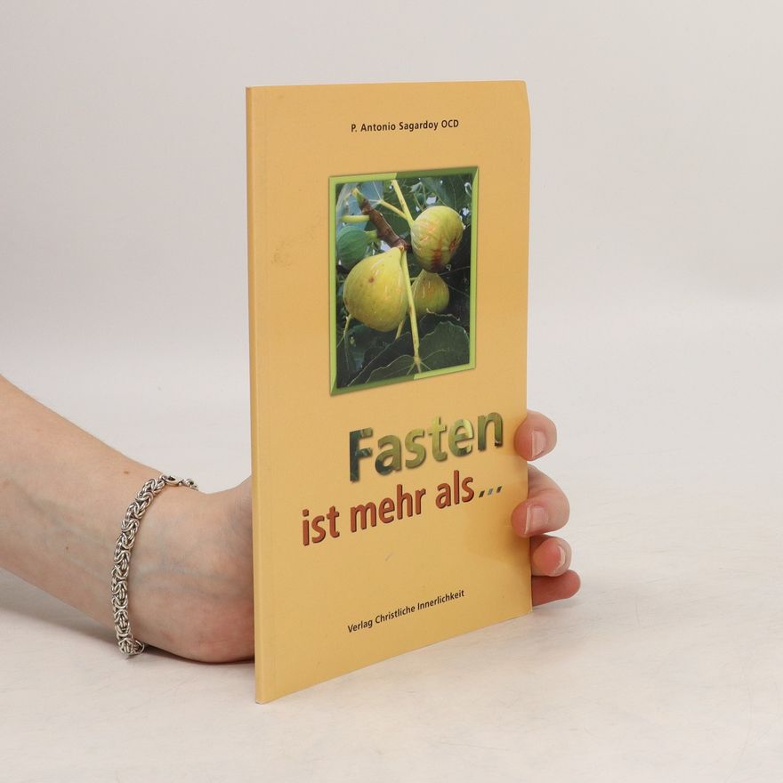 Antonio Sagardoy Fasten ist mehr als ...