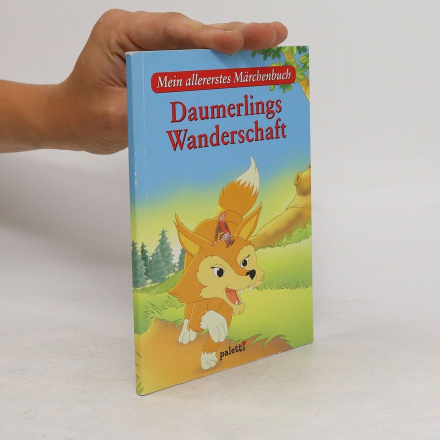 Autorenkollektiv Mein allererstes Märchenbuch. Daumerlings Wanderschaft
