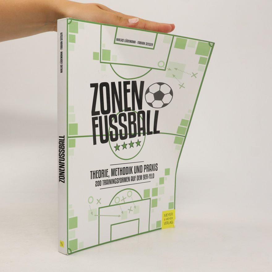Niklas Lüdemann Zonenfußball - Theorie, Methodik und Praxis