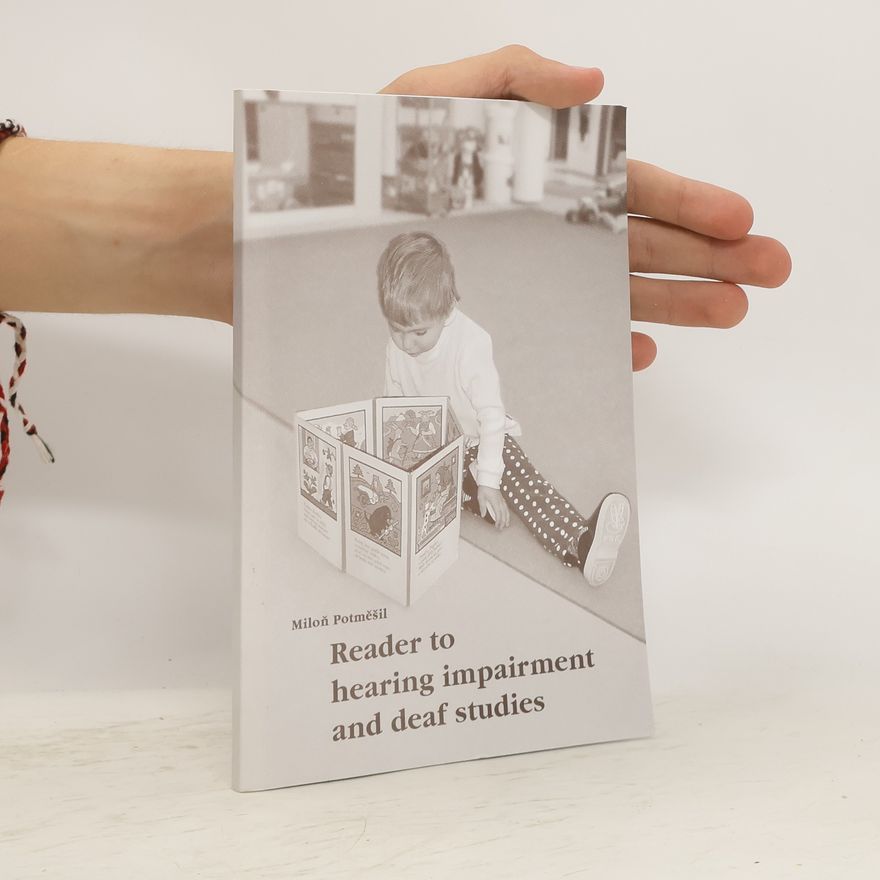 Miloň Potměšil Reader to Hearing Impairment and Deaf Studies