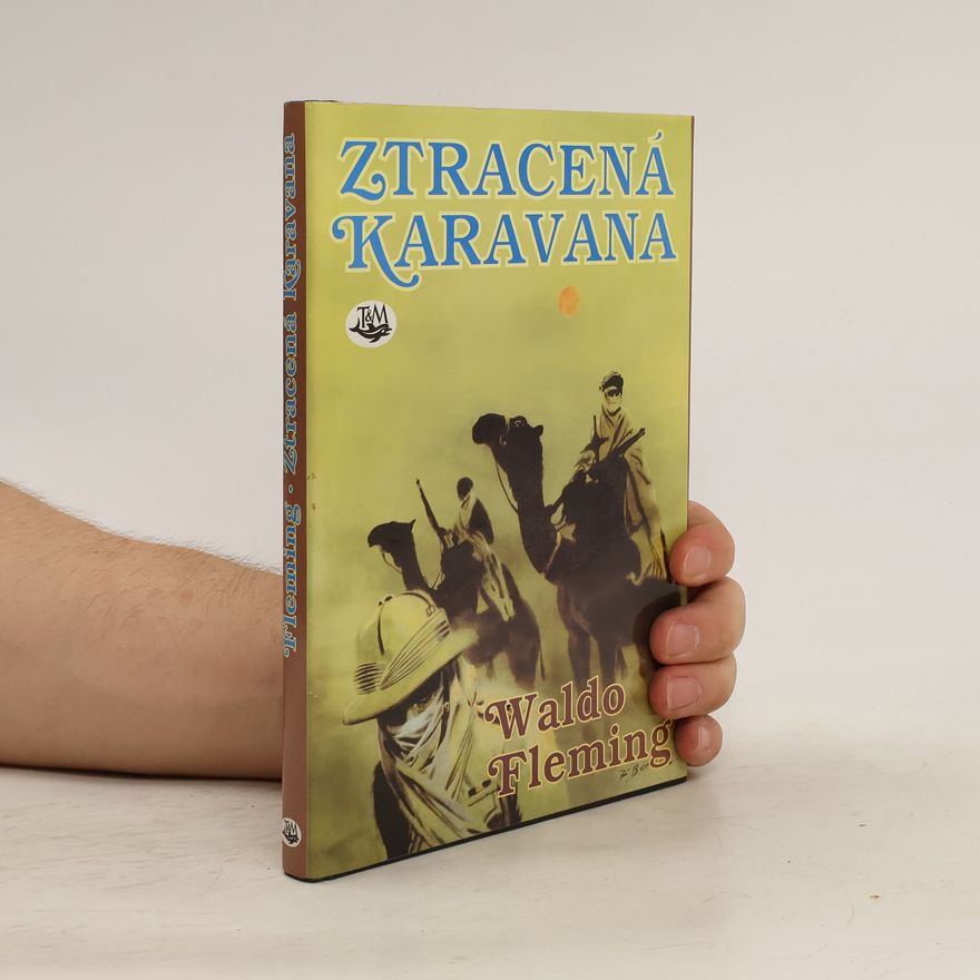 Fleming Waldo Ztracená karavana