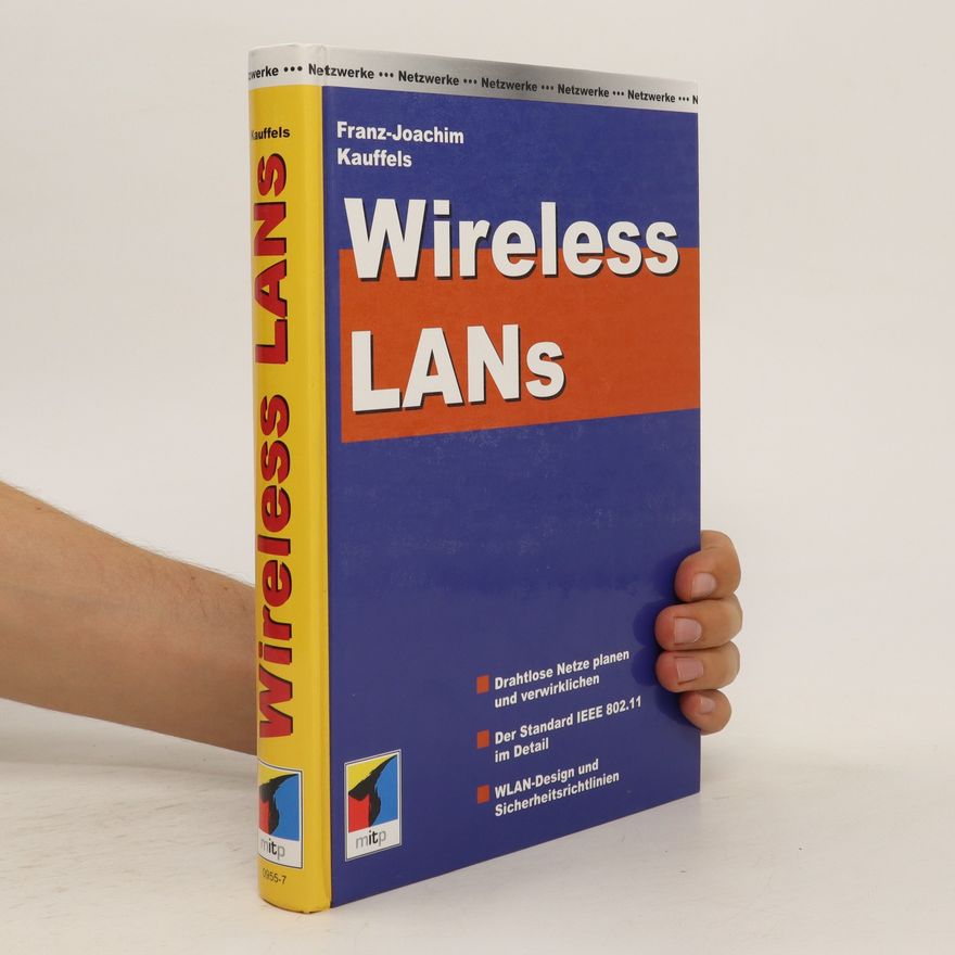Franz-Joachim Kauffels Wireless LANs