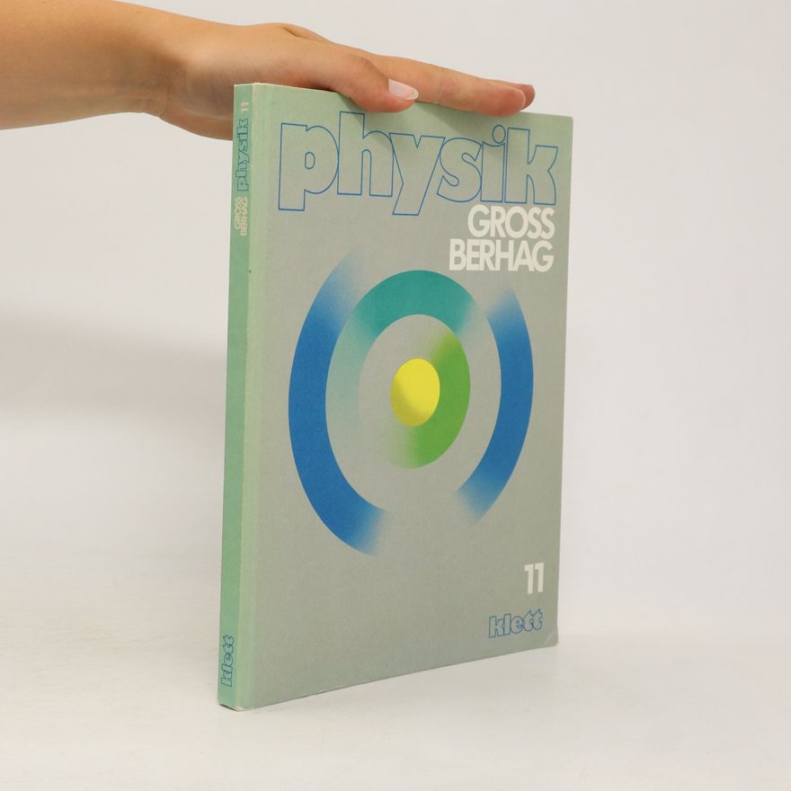 Autorenkollektiv Physik. Gross Berhag 11