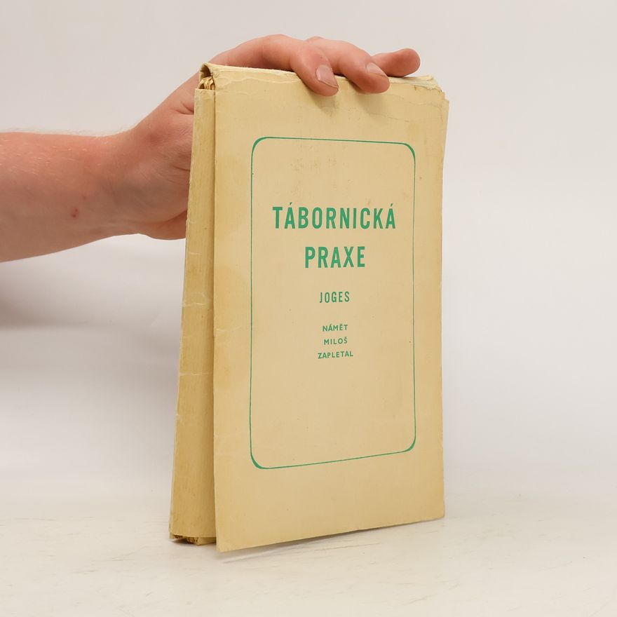 Josef Fučík Tábornická praxe