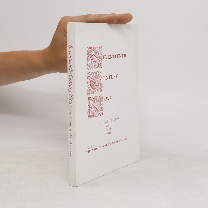 Various authors Seventeenth-Century News. Spring-Summer 58/2000