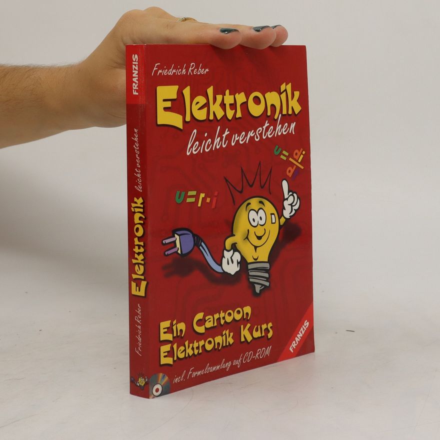Friedrich Reber Elektronik leicht verstehen