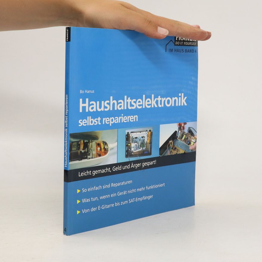 Bo Hanus Haushaltselektronik selbst reparieren
