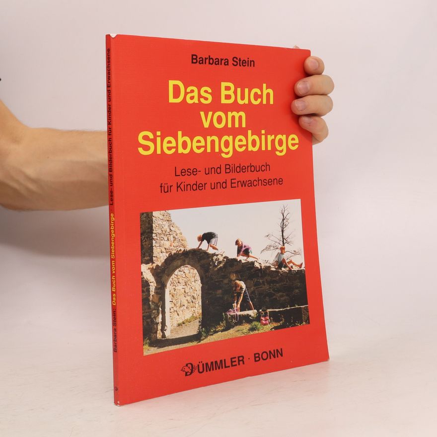 Barbara Stein Das Buch vom Siebengebirge