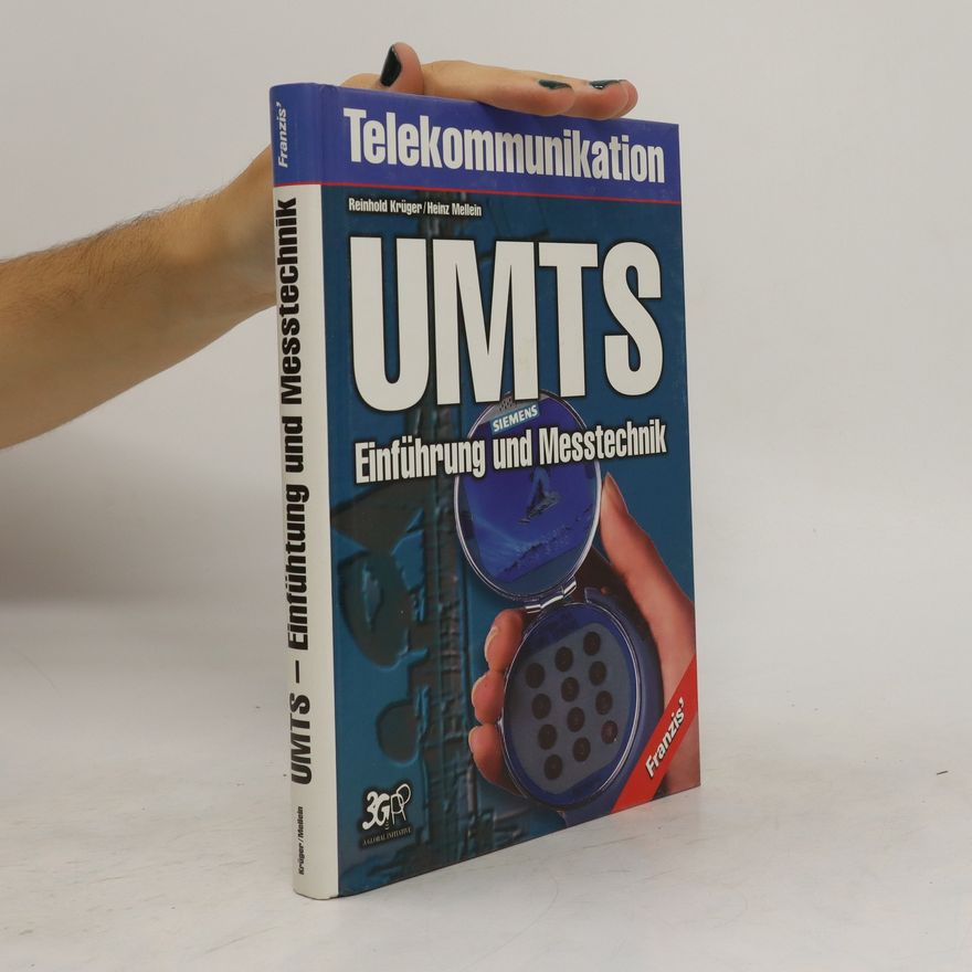 Heinz Mellein UMTS. Einführung und Messtechnik.