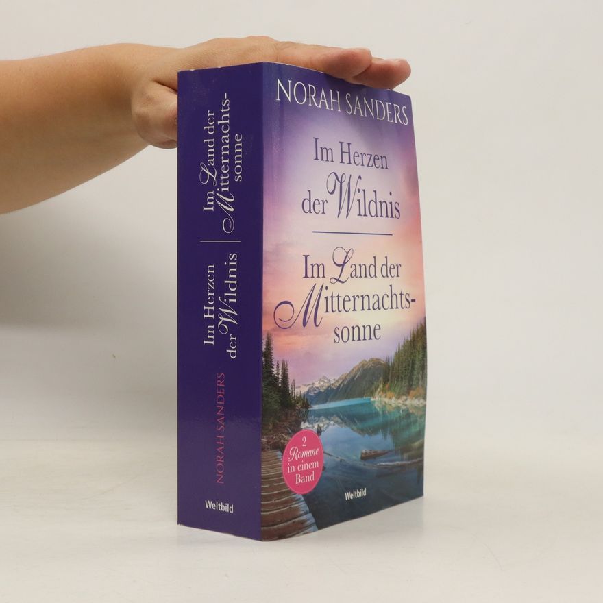 Norah Sanders Im Herzen der Wildnis