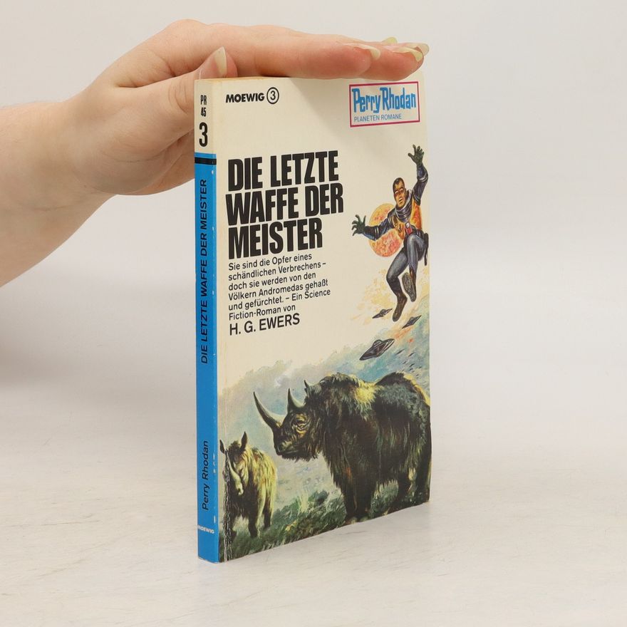 H. G. Ewers Perry Rhodan 3. Die Letzte Waffe der Meister