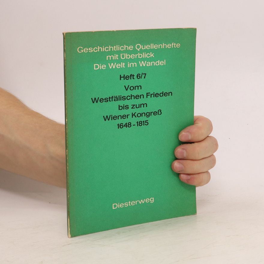 Autorenkollektiv Geschichtliche Quellenhefte mit Überblick Die Welt im Wandel