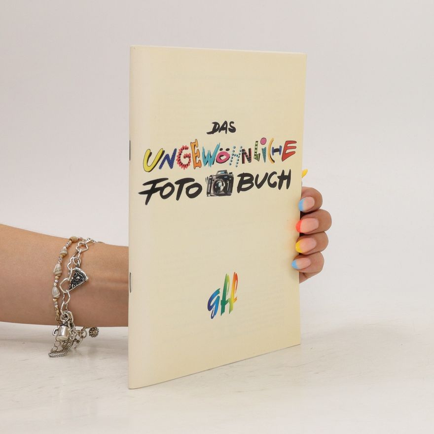 Autorenkollektiv Das ungewöhnliche Fotobuch
