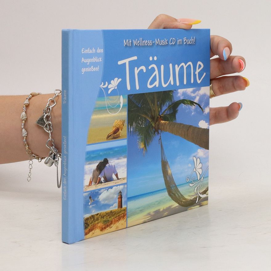Kolektív autorov Träume. Mit Wellness-Musik CD